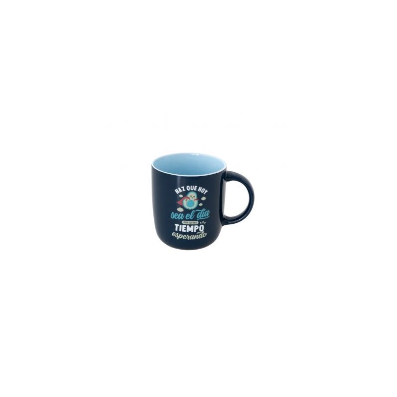 9654-TAZA - HAZ QUE HOY SEA EL DIA QUE LLEVAS TIEMPO ESPERANDO MR.WONDERFUL WOA11291ES 9654-TAZA - HAZ QUE HOY SEA EL DIA QUE LLEVAS TIEMPO ESPERANDO MR.WONDERFUL WOA11291ES